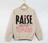 Load image into Gallery viewer, Raise Kind Humans - Sweatshirt
