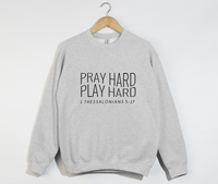 Load image into Gallery viewer, Pray Hard, Play Hard - Christian Sweatshirt

