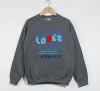Load image into Gallery viewer, Jesus Loves You, He Loved Us First - Christian Sweatshirt
