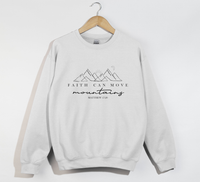 Load image into Gallery viewer, Faith Can Move Mountains - Sweatshirt
