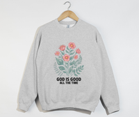 Load image into Gallery viewer, God Is Good All The Time - Sweatshirt
