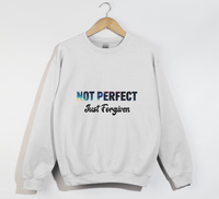 Load image into Gallery viewer, Not Perfect, Just Forgiven - Christian Sweatshirt
