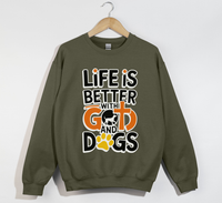 Load image into Gallery viewer, Life Is Better With God And Dogs - Sweatshirt
