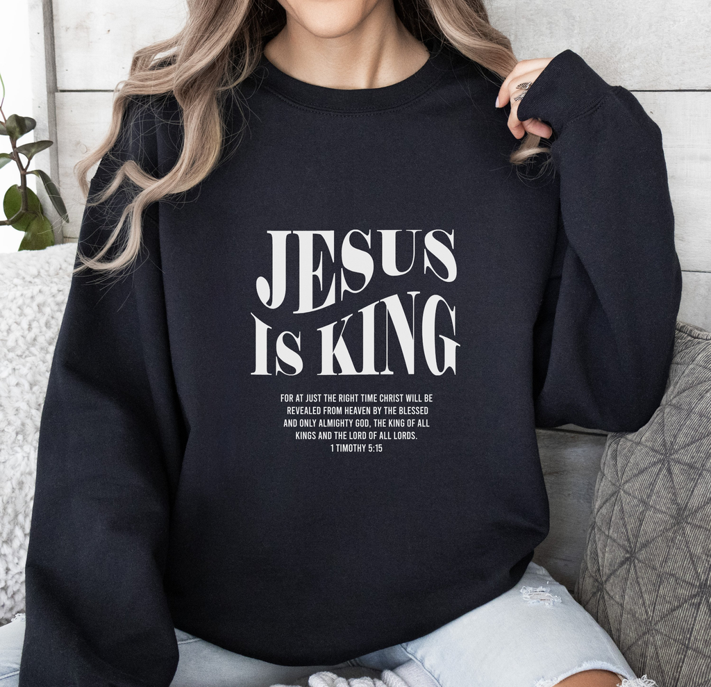 Jesus Is King Sweatshirt