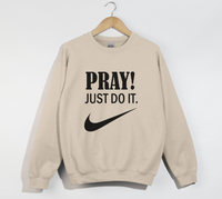 Load image into Gallery viewer, Pray! Just Do It - Christian Sweatshirt
