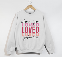 Load image into Gallery viewer, I&#39;m So Loved - John 3:16 Christian Sweatshirt
