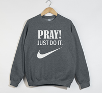 Load image into Gallery viewer, Pray! Just Do It - Christian Sweatshirt
