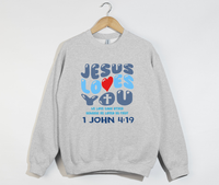 Load image into Gallery viewer, Jesus Loves You, He Loved Us First - Christian Sweatshirt
