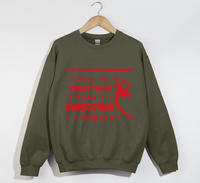 Load image into Gallery viewer, God Gave Me Everything I Want For Christmas - Sweatshirt
