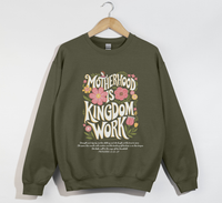 Load image into Gallery viewer, Motherhood Is Kingdom Work Sweatshirt
