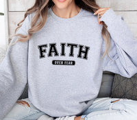 Load image into Gallery viewer, Faith Over Fear - Sweatshirt

