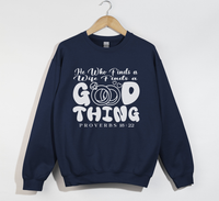 Load image into Gallery viewer, He Who Finds A Wife, Finds A Good Thing - Sweatshirt

