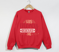 Load image into Gallery viewer, His Mercy Rescues Me - Christian Sweatshirt
