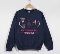 Load image into Gallery viewer, With God All Things Are Possible - Christian Sweatshirt
