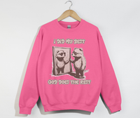 Load image into Gallery viewer, I Did My Best, God Does The Rest - Christian Sweatshirt
