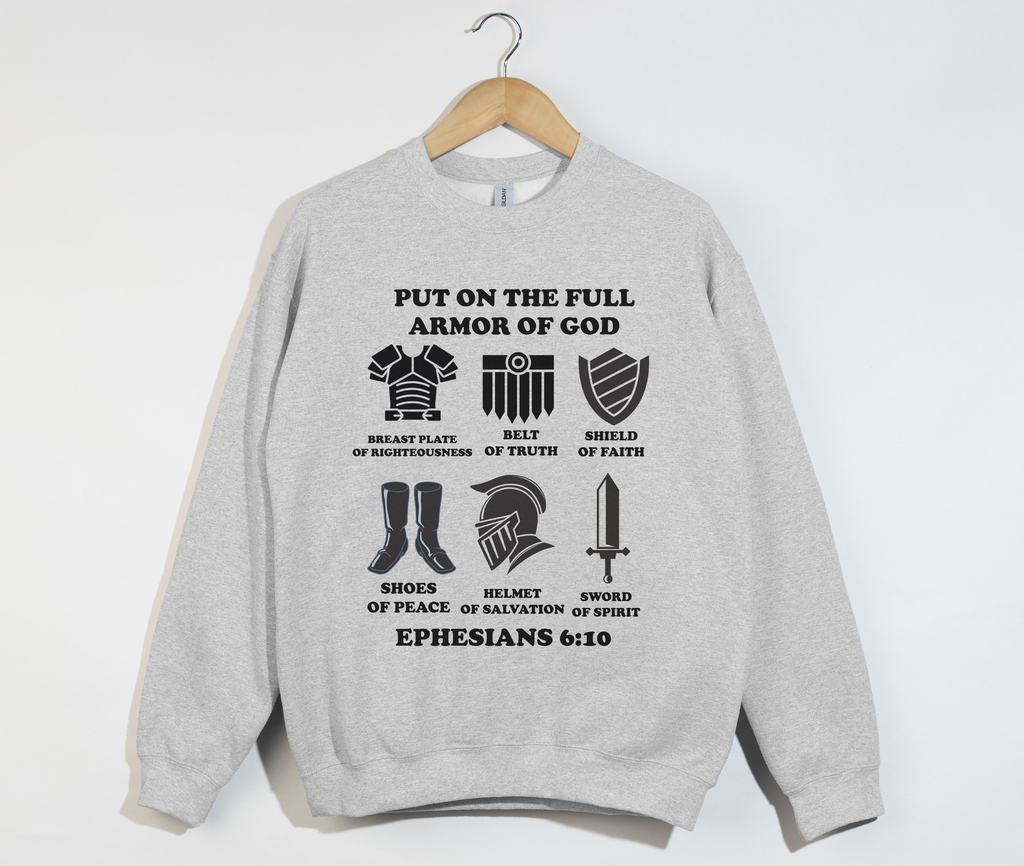 Armor Of God - Christian Sweatshirt