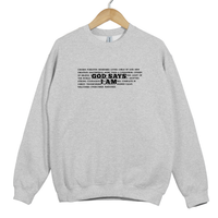 Load image into Gallery viewer, God Says I Am Christian Sweatshirt - Inspirational Faith Shirt