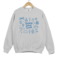 Load image into Gallery viewer, Teaching Future Saints Sweatshirt - Catholic Teacher Trendy Top, Catechists Sweater