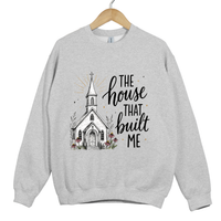 Load image into Gallery viewer, The House That Built Me Sweatshirt - Church Outfit Christian Sweatshirt