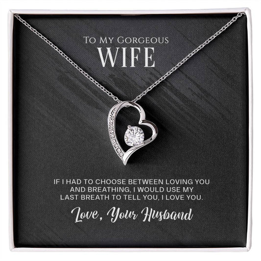 To My Gorgeous Wife - Pendant Necklace from Husband
