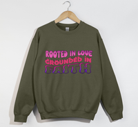 Load image into Gallery viewer, Rooted In Love, Grounded In Faith - Sweatshirt