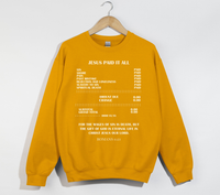 Load image into Gallery viewer, Jesus Paid It All, For The Wages Of Sin Is Death - Christian Sweatshirt
