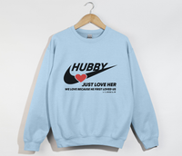 Load image into Gallery viewer, Hubby, Just Love Her - Christian Sweatshirt
