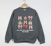 Load image into Gallery viewer, Let Me Tell You About My Jesus - Sweatshirt
