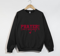 Load image into Gallery viewer, Prayer Is My Love Language - Christian Sweatshirt
