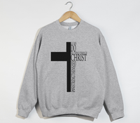 Load image into Gallery viewer, I Can Do All Things Through Christ - Sweatshirt

