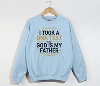 Load image into Gallery viewer, God Is My Father -  Christian Sweatshirt
