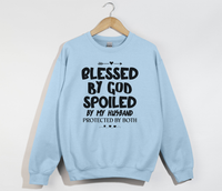 Load image into Gallery viewer, Blessed By God, Spoiled By My Husband - Wife Sweatshirt
