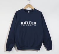 Load image into Gallery viewer, Called To Serve - Christian Sweatshirt