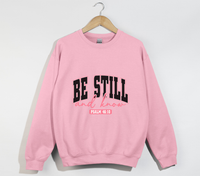 Load image into Gallery viewer, Be Still And Know - Christian Sweatshirt