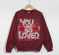 Load image into Gallery viewer, You Are So Loved - Women&#39;s Christian Sweatshirt
