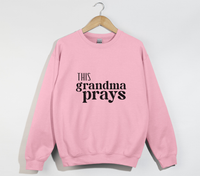Load image into Gallery viewer, This Grandma Prays - Mom Sweatshirt
