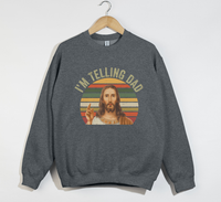 Load image into Gallery viewer, I&#39;m Telling Dad - Funny Jesus Christian Sweatshirt

