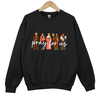 Load image into Gallery viewer, Pray For Us Catholic Sweatshirt - Jesus Believer Shirt, Trendy Disciples Sweater