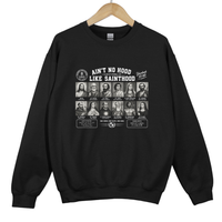 Load image into Gallery viewer, Ain't No Hood Like Sainthood - Christian Catholic Saint Sweatshirt