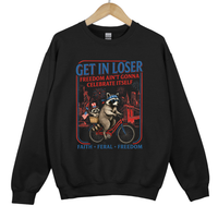 Load image into Gallery viewer, Get In Loser Faith Feral Freedom Raccoon Shirt - Funny Patriotic Raccoon Sweatshirt