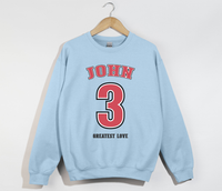 Load image into Gallery viewer, John 3 Greatest Love - Christian Sweatshirt
