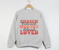 Load image into Gallery viewer, Chosen, Redeemed, Worthy, Adored And Loved - Christian Sweatshirt
