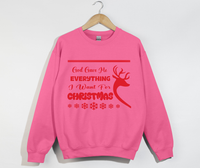 Load image into Gallery viewer, God Gave Me Everything I Want For Christmas - Sweatshirt
