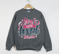Load image into Gallery viewer, You Are So Loved - Women&#39;s Christian Sweatshirt
