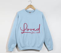 Load image into Gallery viewer, Loved - John 3:16 Christian Sweatshirt
