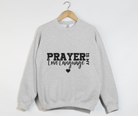 Load image into Gallery viewer, Prayer Is My Love Language - Christian Sweatshirt
