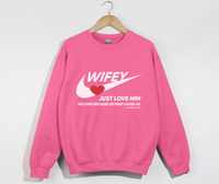Load image into Gallery viewer, Wifey, Just Love Him - Christian Sweatshirt
