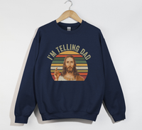 Load image into Gallery viewer, I&#39;m Telling Dad - Funny Jesus Christian Sweatshirt
