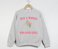 Load image into Gallery viewer, Just A Woman Who Loves Jesus - Christian Sweatshirt
