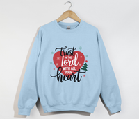 Load image into Gallery viewer, Trust In The Lord With All Your Heart - Christmas Sweatshirt
